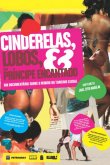 Filme: Cinderelas, Lobos e um Prncipe Encantado